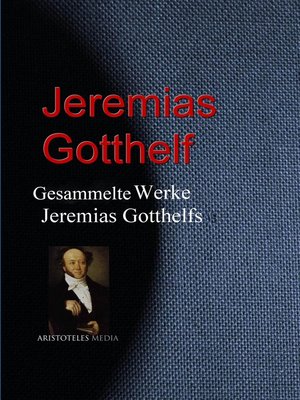 cover image of Gesammelte Werke Jeremias Gotthelfs